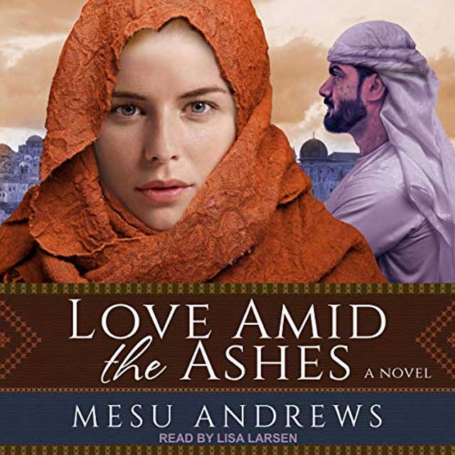 Love Amid the Ashes - Audible Link