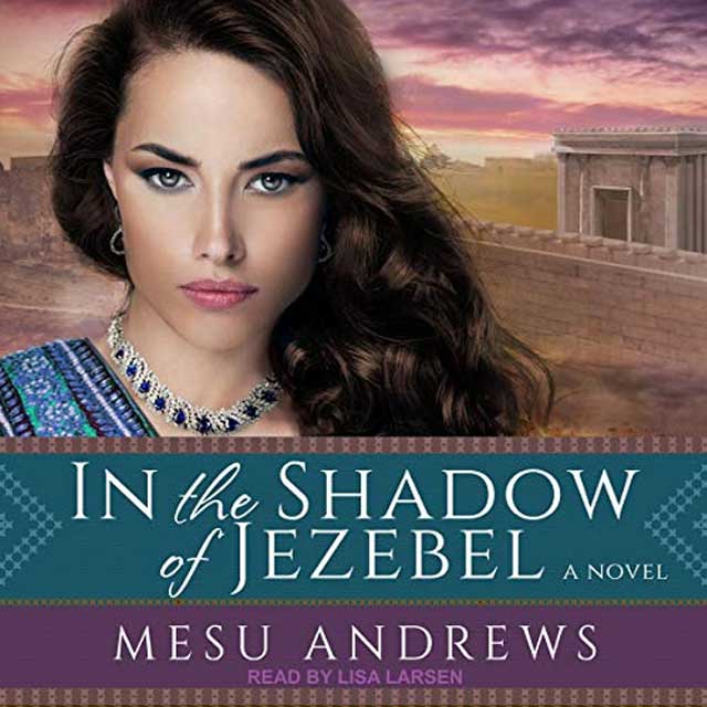 In the Shadow of Jezebel - Audible Link